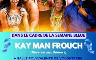 Évènement de la semaine bleue : Kay Man Frouch